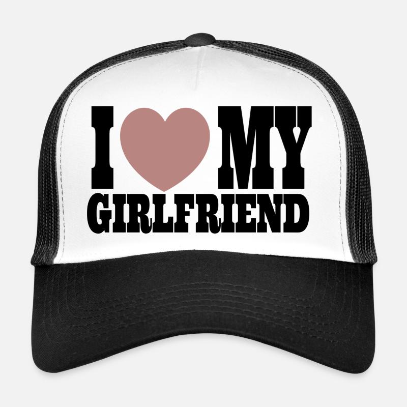 I Love my Girlfriend Partnerschaftsmotiv Trucker Cap