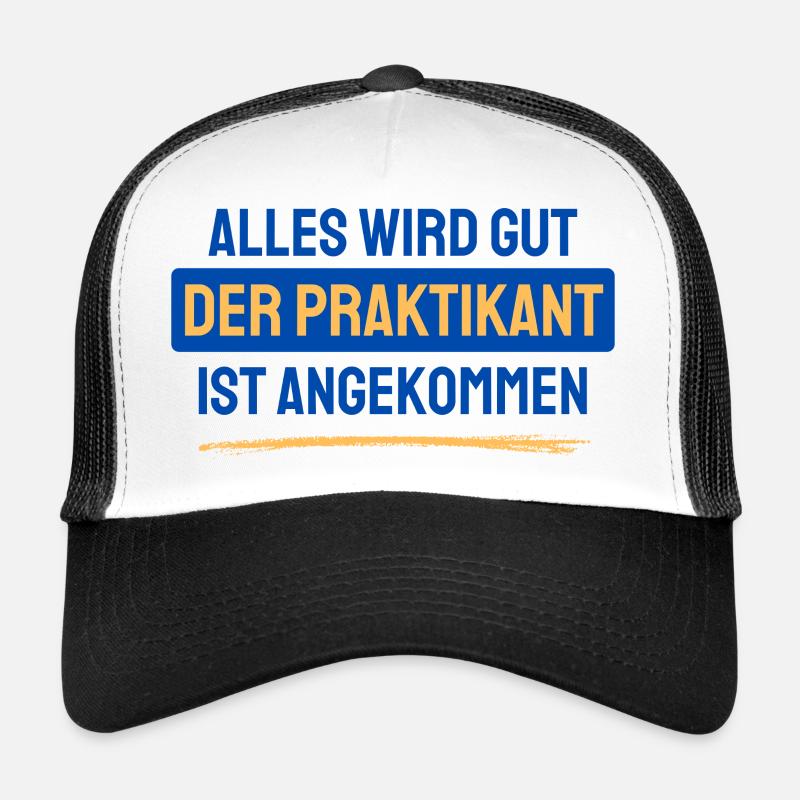 The intern is here Trucker Cap