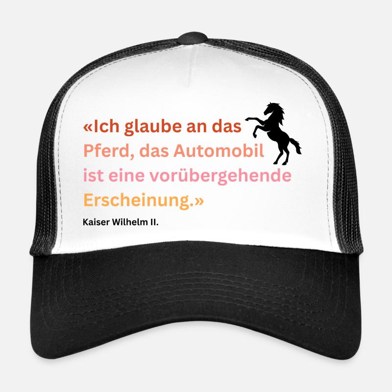 "Ich glaube an das Pferd" - Trucker Cap - Weiß/Schwarz