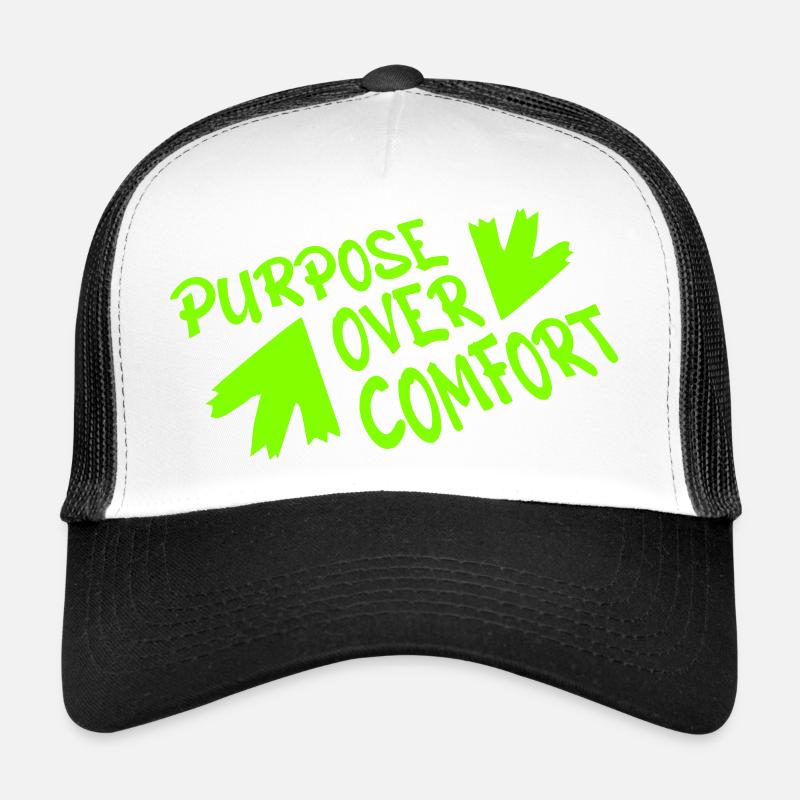 Purpose Over Comfort Motivation Mindset Growth Trucker Cap