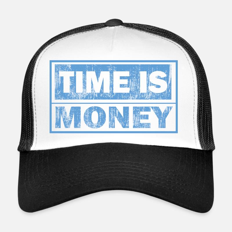 Time is money – Blue block text Trucker Cap