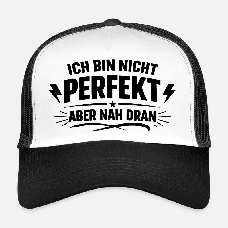 Ich bin nicht Perfekt Trucker Cap