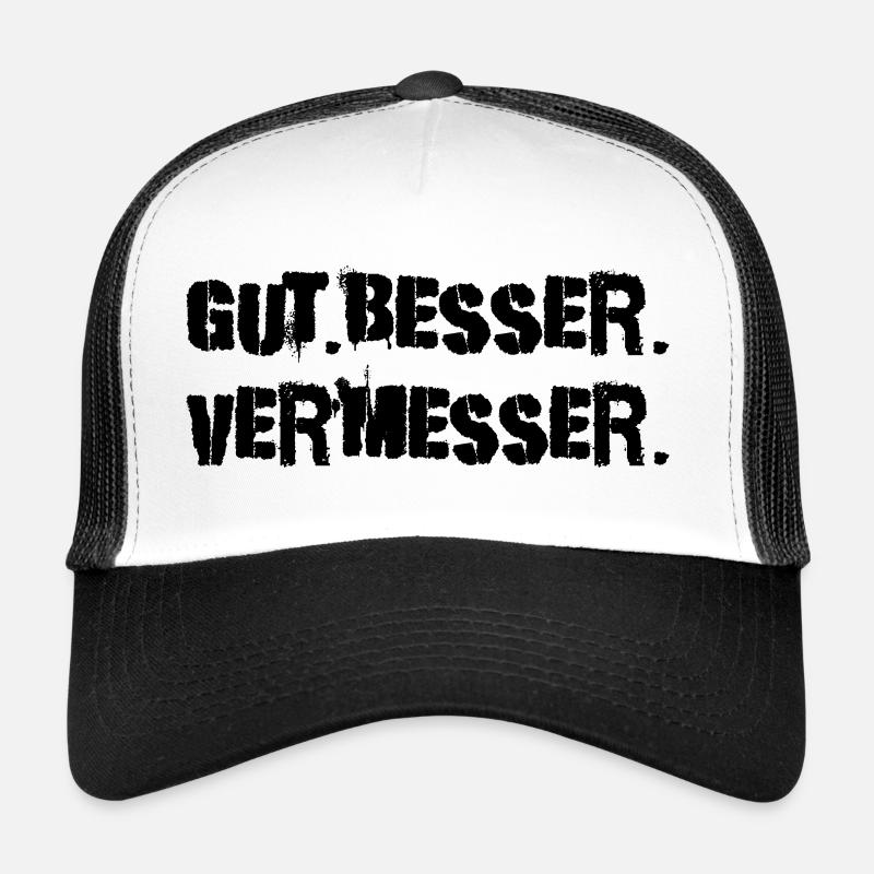 Gut Besser Vermesser Vermessungsingenieur Trucker Cap