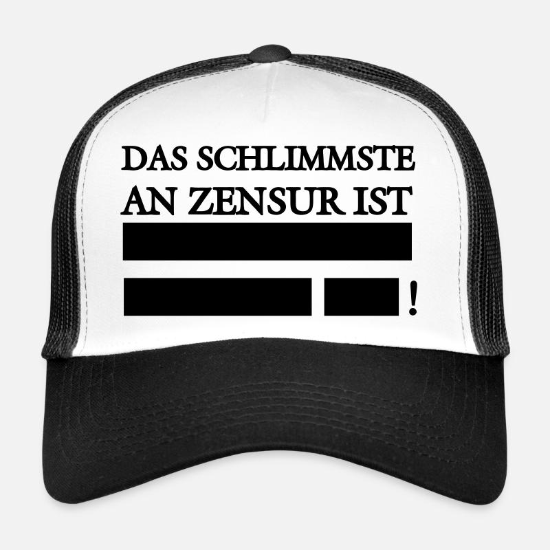 Das schlimmste an Zensur Trucker Cap