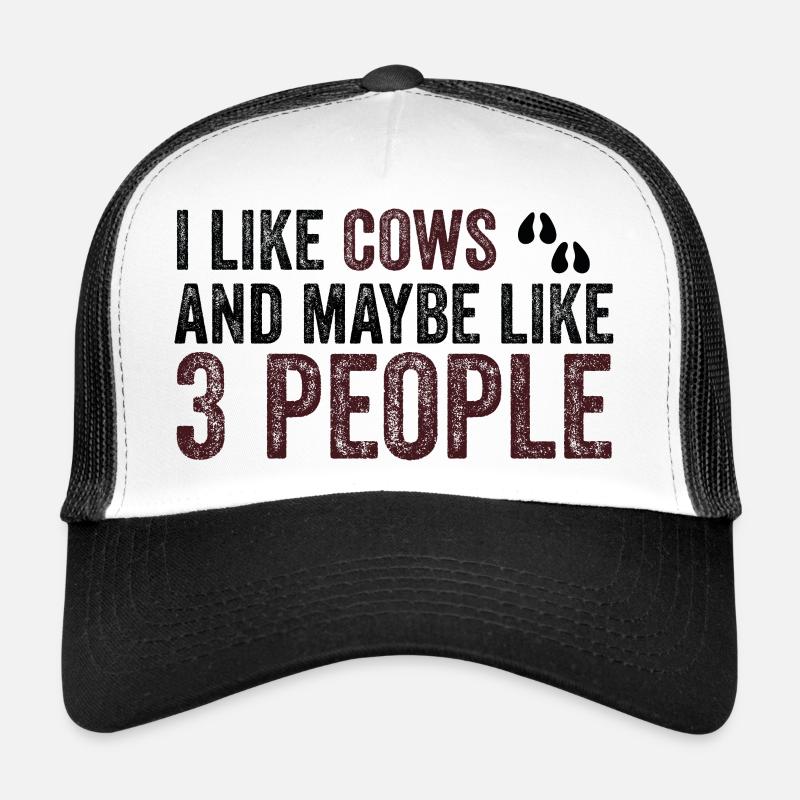 I like cows and maybe like 3 people - Trucker Cap - white/black
