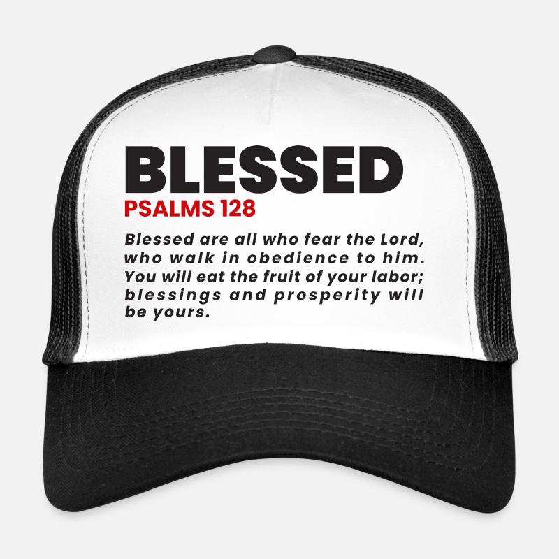 BLESSED PSALMS 128 - Trucker Cap - white/black