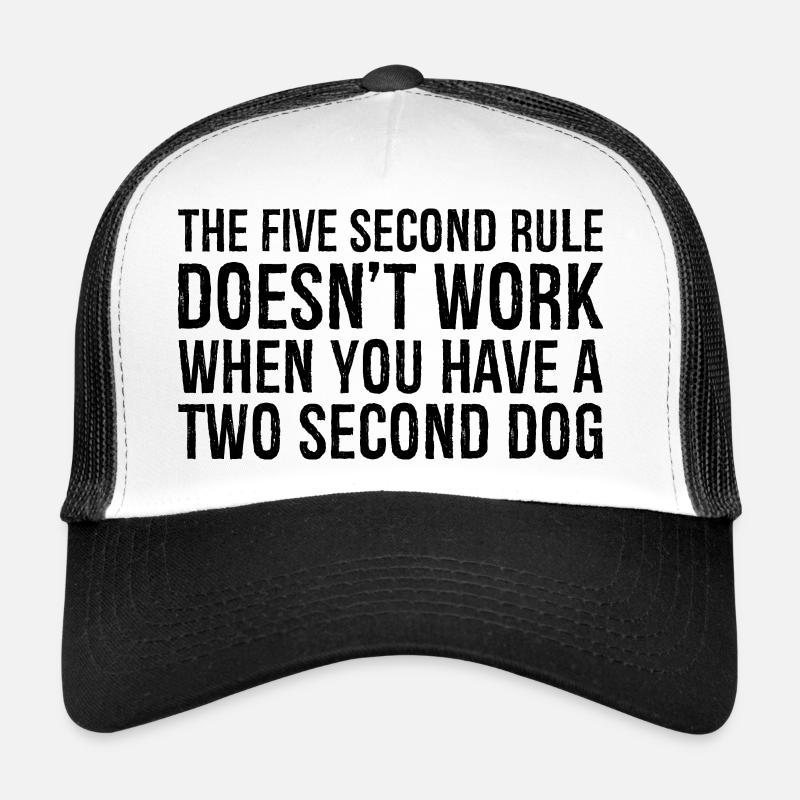 the five second rule doesn't work when you have Trucker Cap