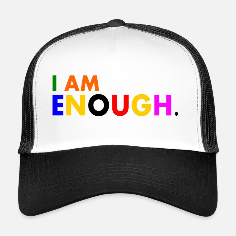 I am enough Trucker Cap