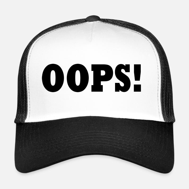 Oops Trucker Cap
