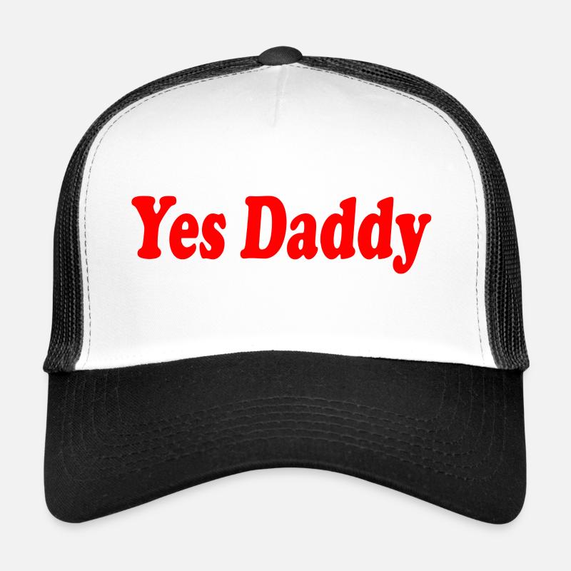 Yes daddy Casquette trucker 