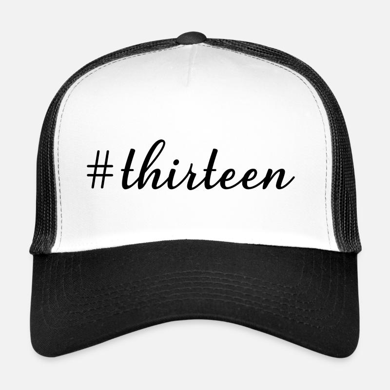 Hashtag Treize Cool 13 ans 13e anniversaire Casquette trucker 
