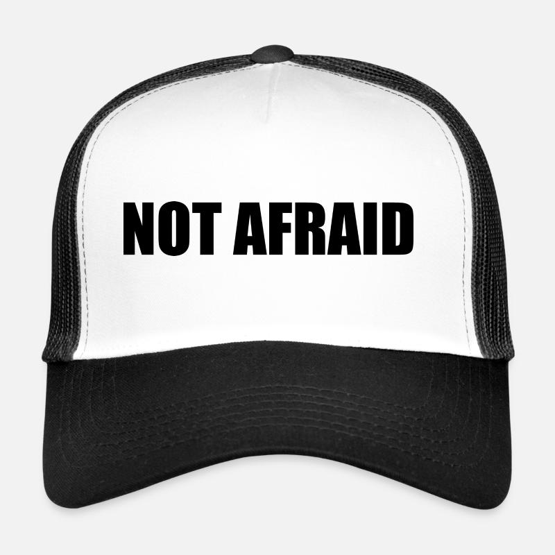 not afraid Casquette trucker 