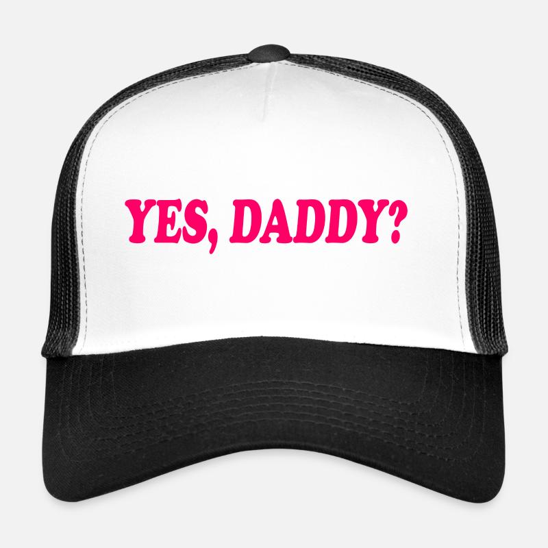Yes daddy Casquette trucker 