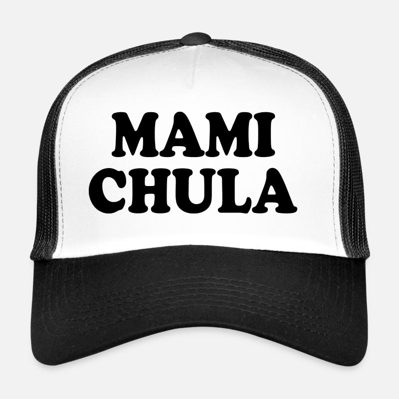 Mami chula Trucker Cap