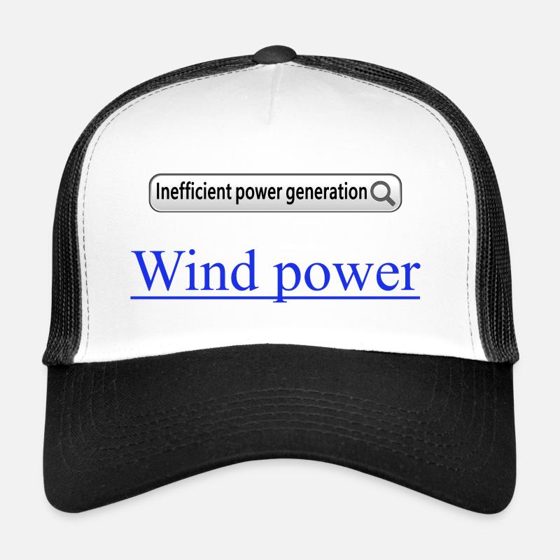 Windkraft Ineffiziente Stromerzeugung - Trucker Cap - Weiß/Schwarz