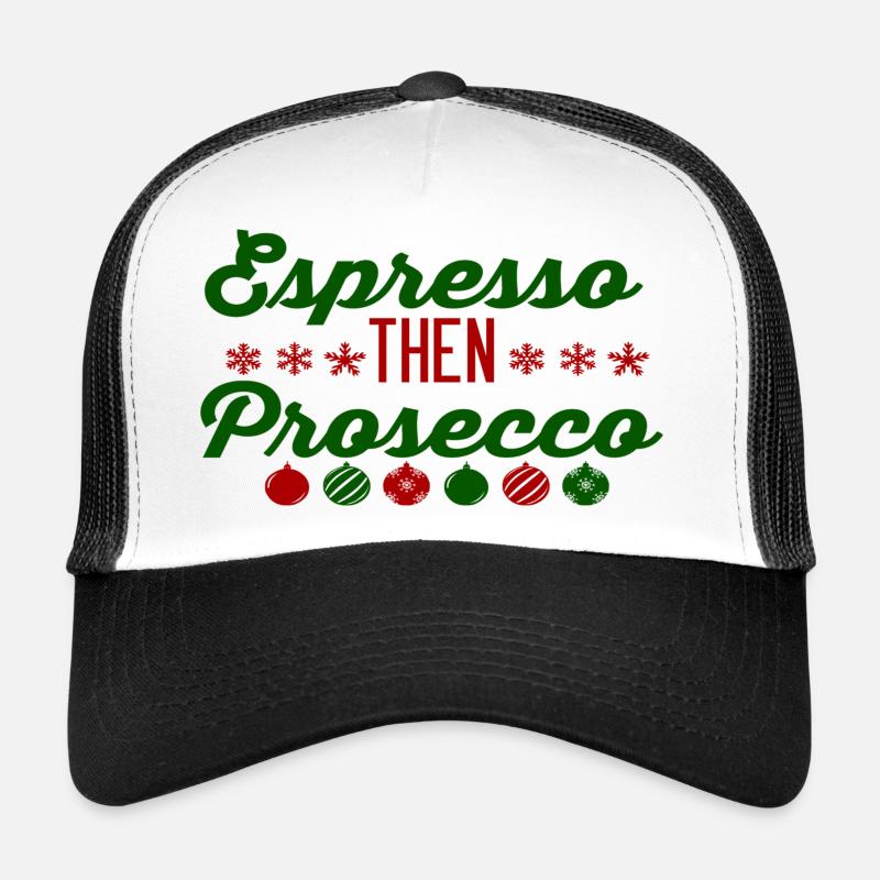 Espresso puis Prosecco Casquette trucker 