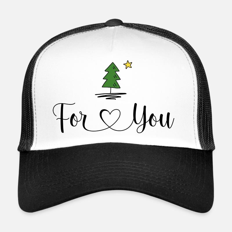 For you Trucker Cap