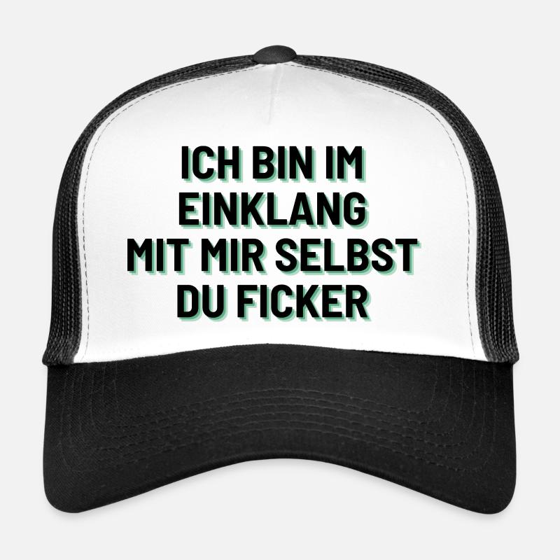 Ich bin im Einklang mit mir selbst. Trucker Cap