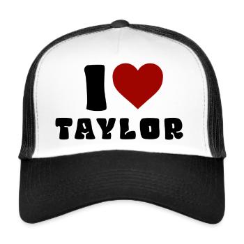 I LOVE TAYLOR - Trucker Cap - white/black - Front