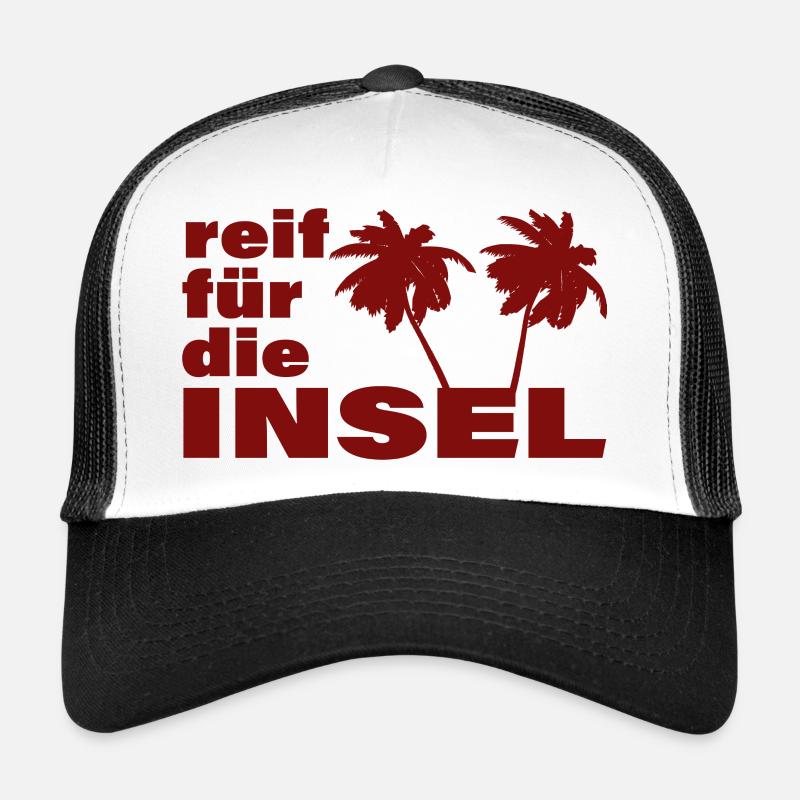 READY FOR THE ISLAND Trucker Cap