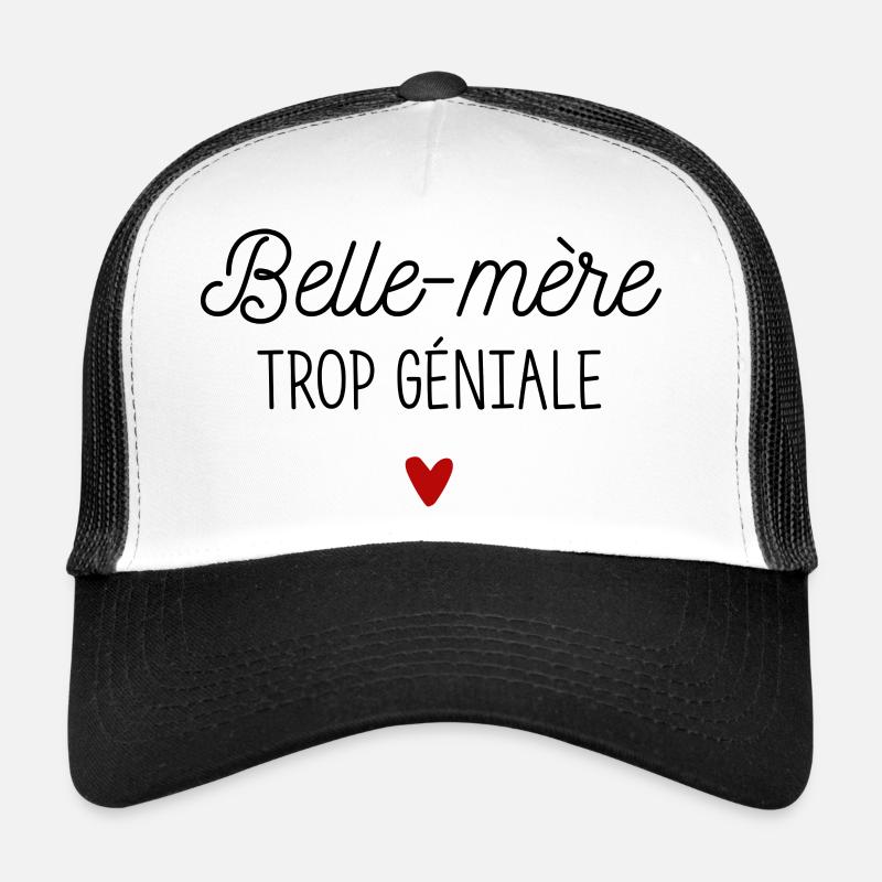 Belle-mère trop géniale Casquette trucker 