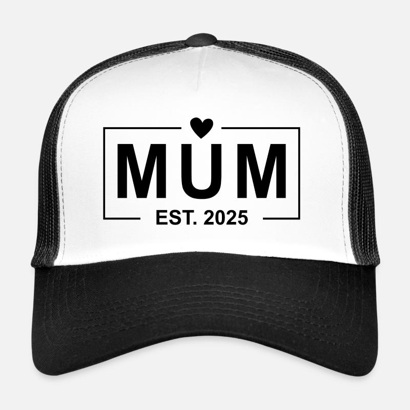 Mama Est 2025 - Trucker Cap - Weiß/Schwarz