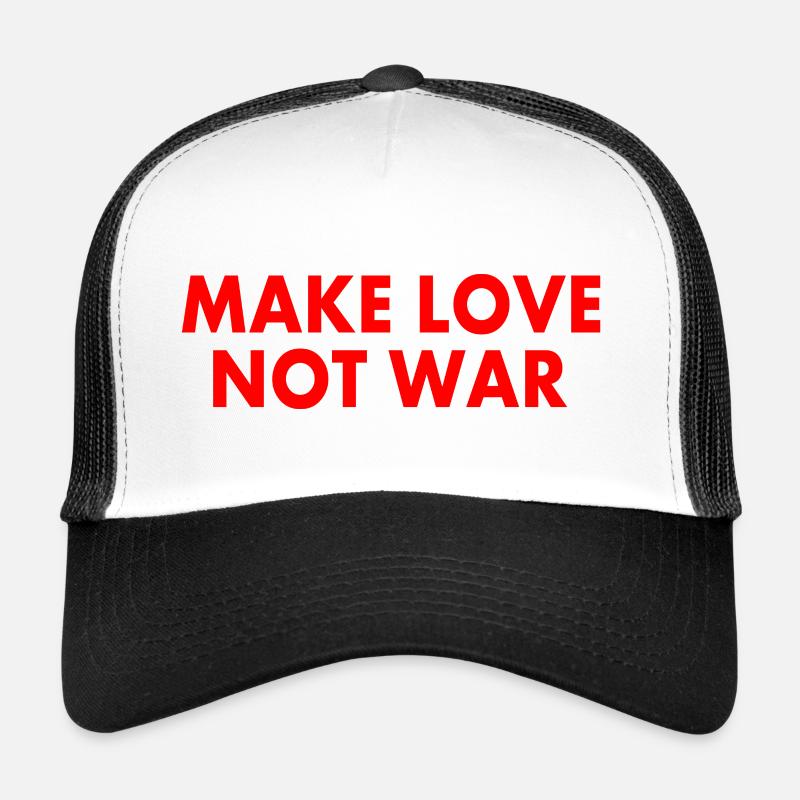 Make love not war Casquette trucker 