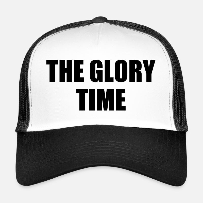The glory time - Trucker Cap - Weiß/Schwarz