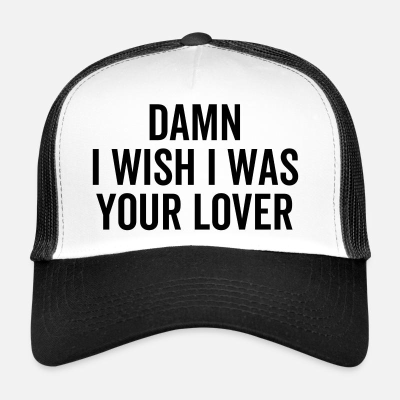 Merde, j’aimerais être ton amant Casquette trucker 