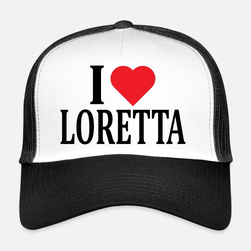 nom t-shirt J’adore Loretta t-shirt idée cadeau Casquette trucker 
