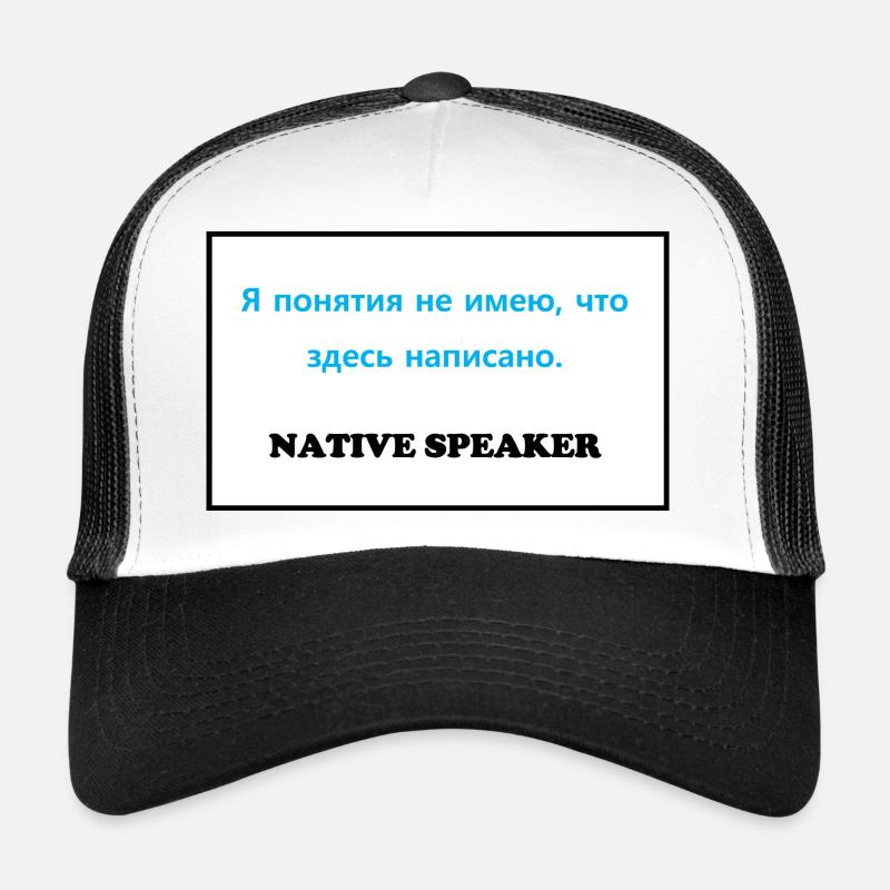 Native Speaker, russisch Trucker Cap