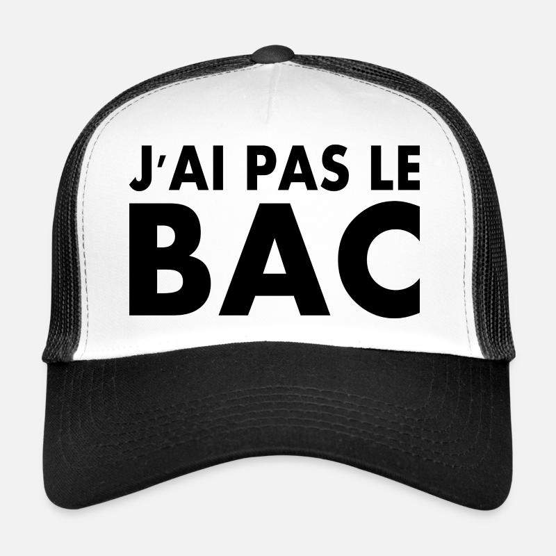 j'ai pas le bac Casquette trucker 
