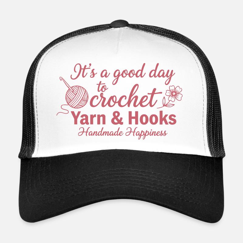 Its A Good Day To Crochet Yarn And Hooks Handmade Trucker Cap