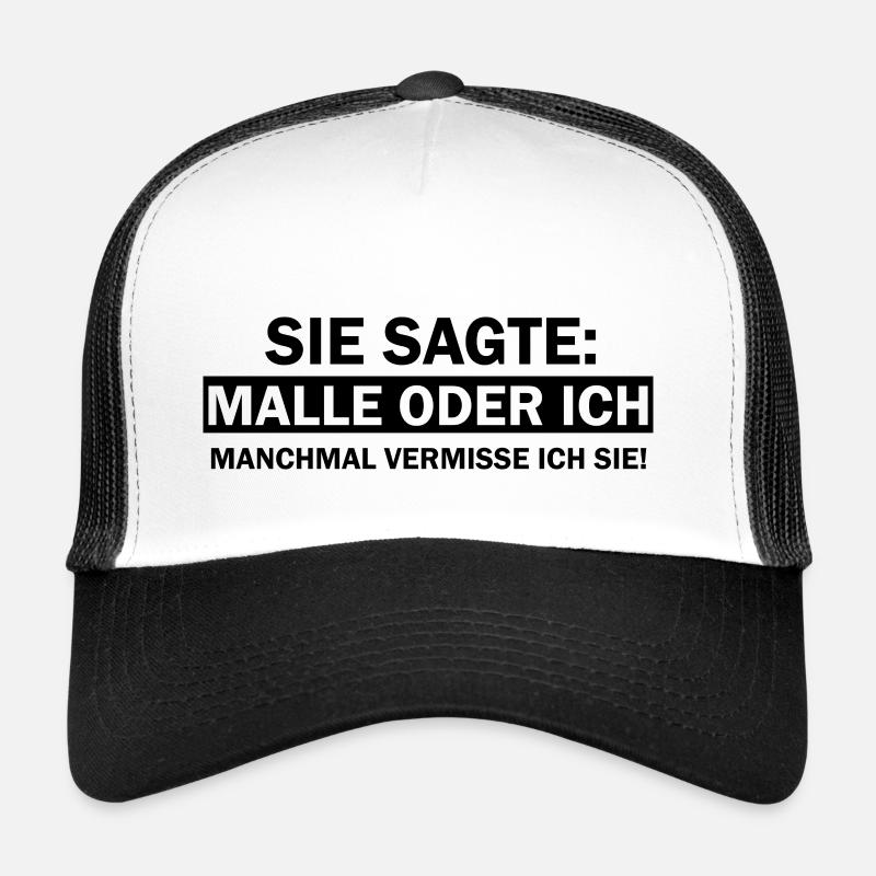 Sie sagte Malle oder ich lustige Mallorca Sprüche Trucker Cap