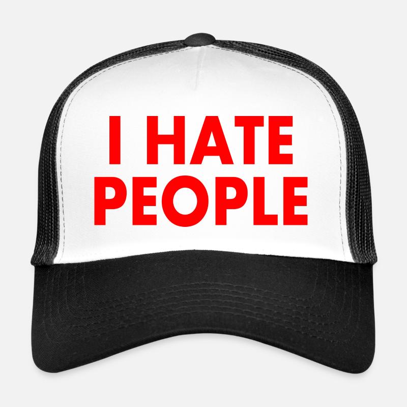 I hate people Trucker Cap
