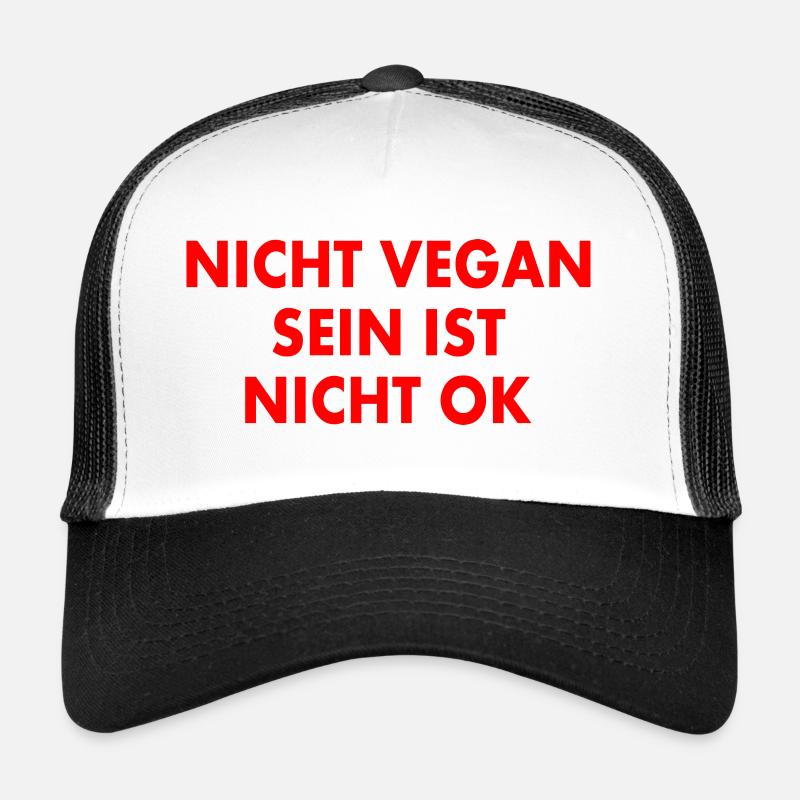 nicht vegan sein ist nicht ok Trucker Cap