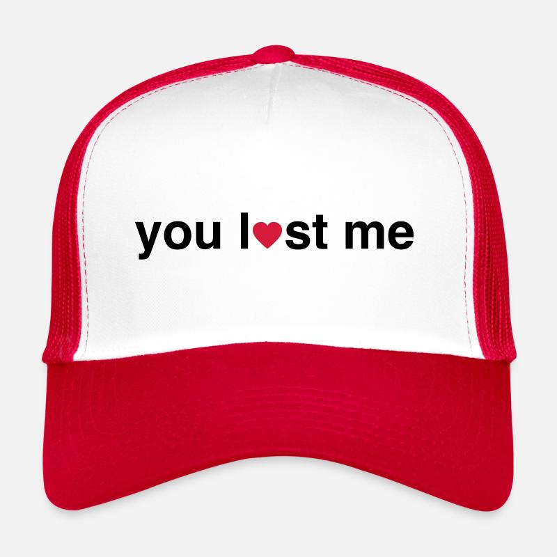 You Lost Me Trucker Cap