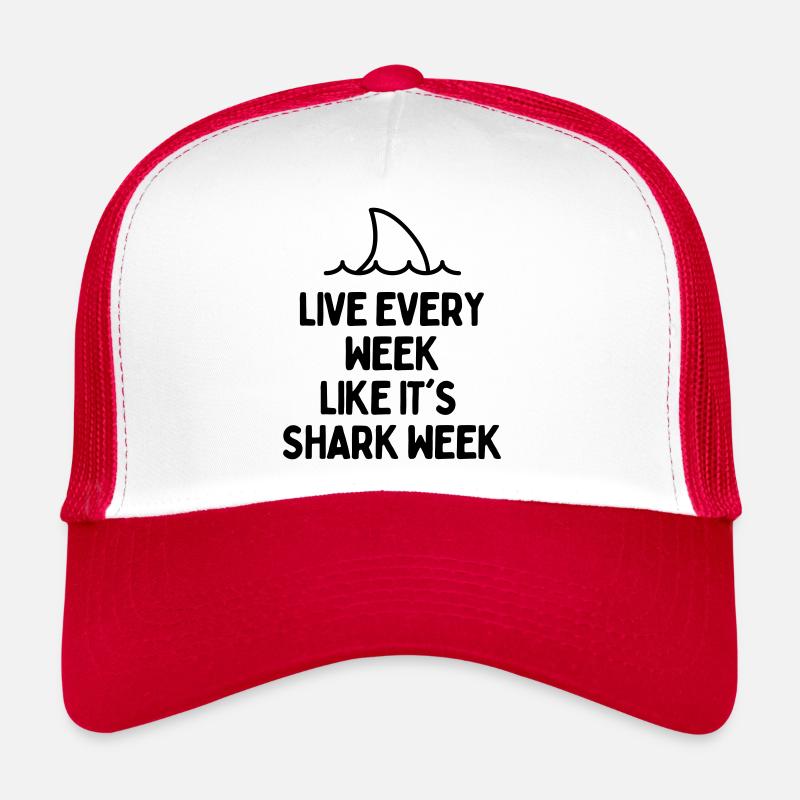 VIVEZ CHAQUE SEMAINE COMME SA SEMAINE REQUIN Casquette trucker 
