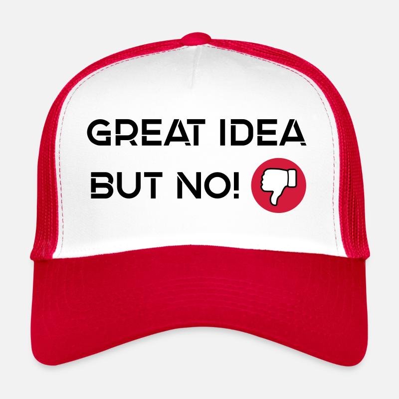 Great Idea but No - Trucker Cap - Weiß/Rot