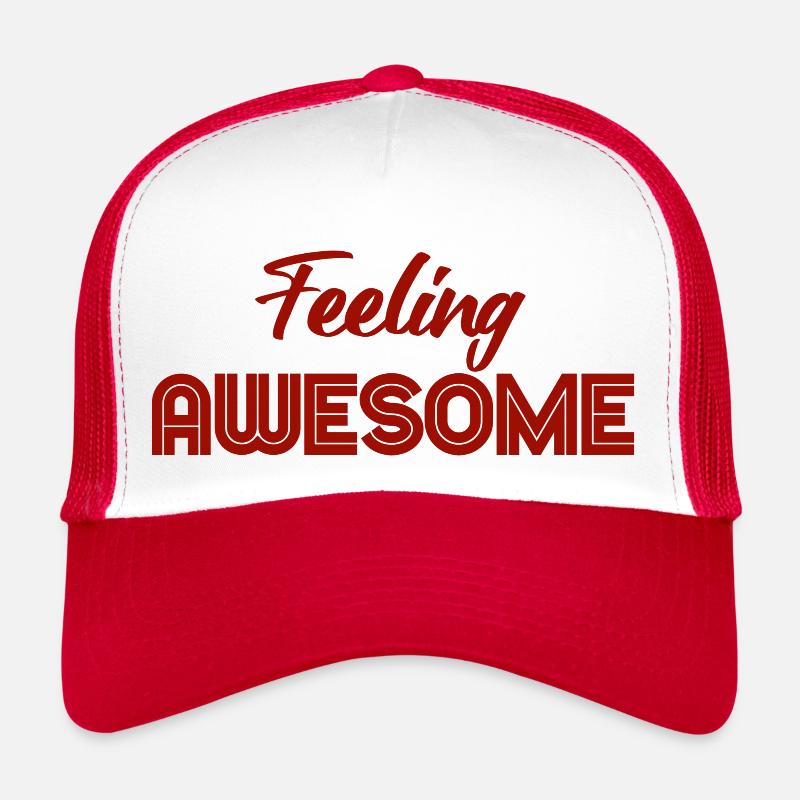 Feeling awesome Trucker Cap