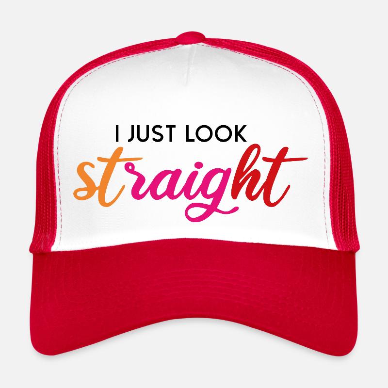 I Just Look Straight Trucker Cap