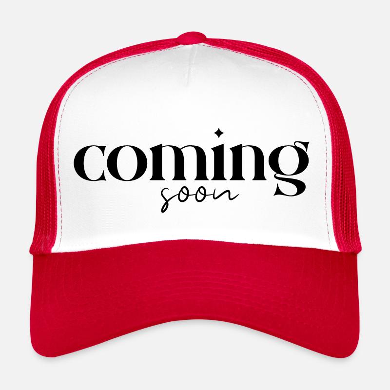 Coming soon Trucker Cap