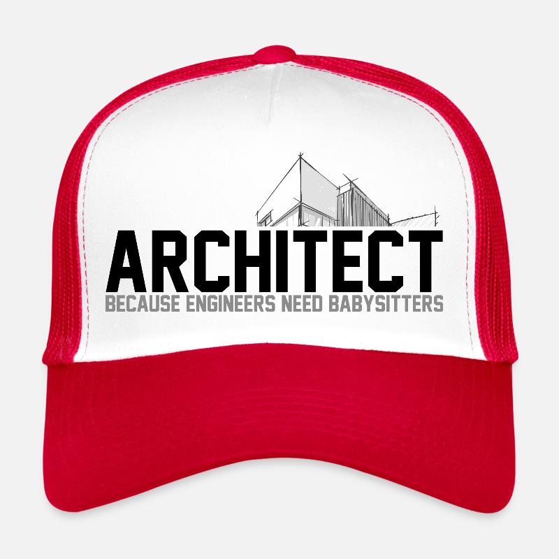 ARCHITECT BECAUSE ENGINEERS NEED BABYSITTERS - Trucker Cap - white/red