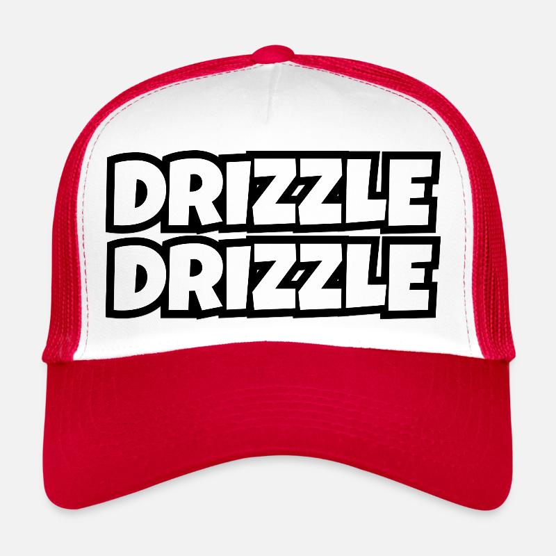 Drizzle Drizzle Slay King :)) Trucker Cap