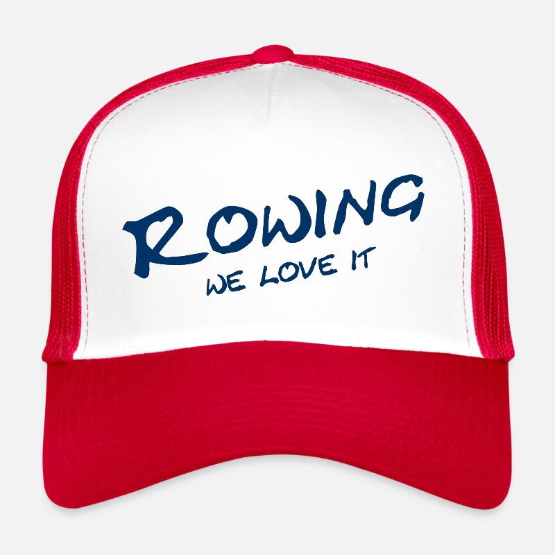 Rowing - We love it - Sport - Aviron Rower Rudern Trucker Cap