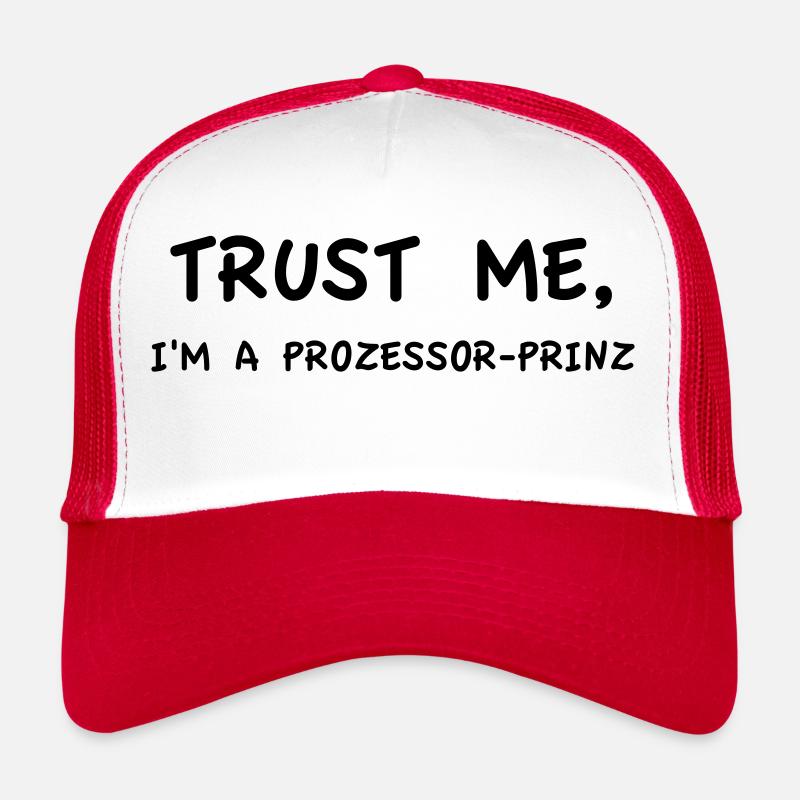 Trust Me I'm a Prozessor-Prinz einfarbig Trucker Cap