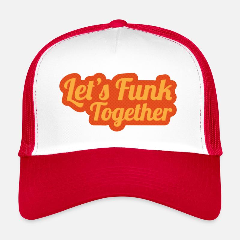 Let's Funk Together Casquette trucker 