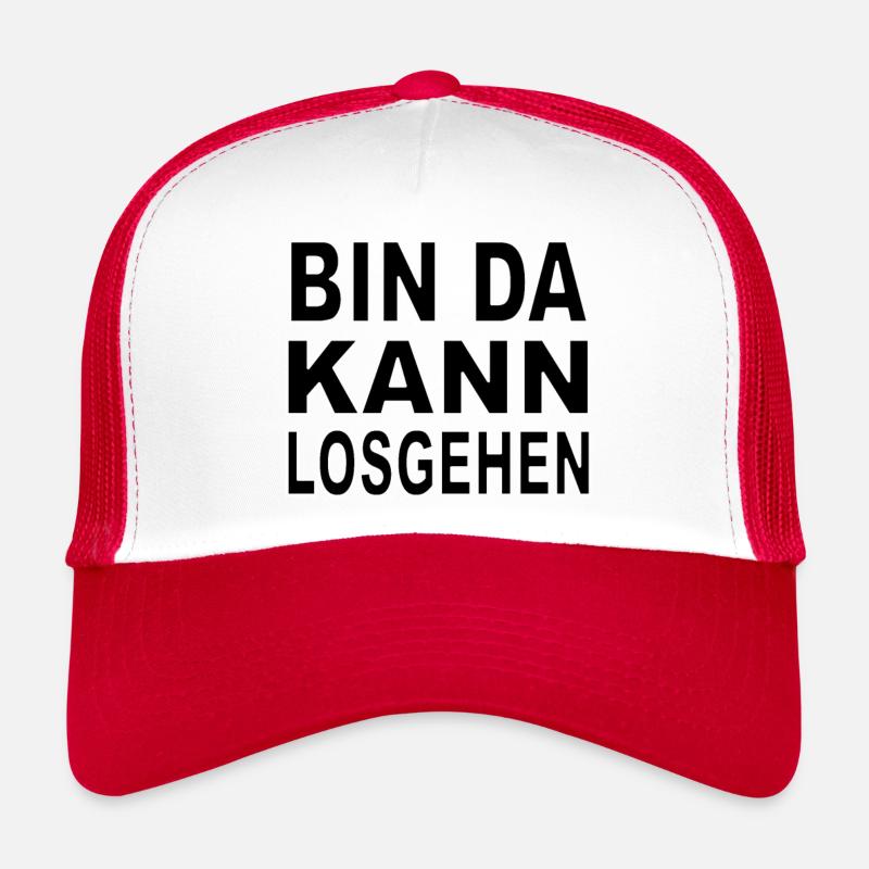 BIN DA KANN LOSGEHEN Trucker Cap