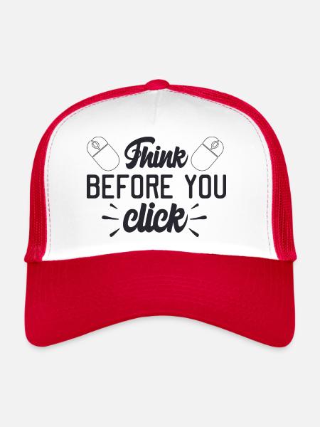 Réfléchissez avant de cliquer - Casquette trucker  - blanc/rouge - Devant