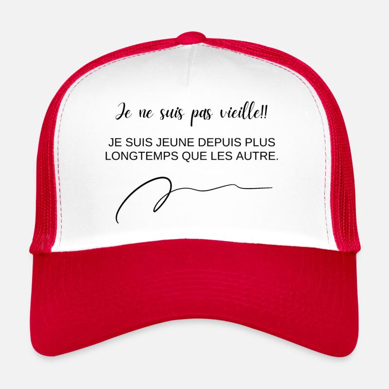 Je ne suis pas vieille je suis juste jeune Casquette trucker 